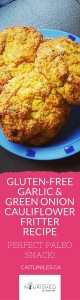 gluten-free-garlic-and-green-onion-cauliflower-fritter-recipe