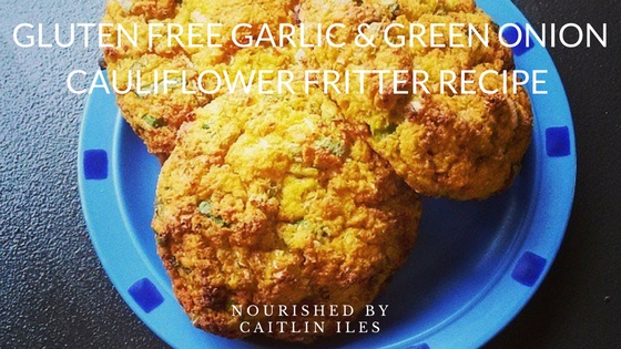 Gluten-Free Garlic & Green Onion Cauliflower Fritter Recipe