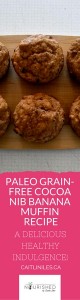 paleo-grain-free-cocoa-nib-banana-muffin-recipe