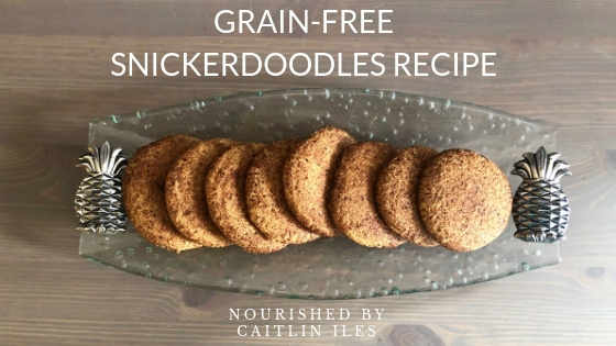 Grain Free Snickerdoodles Recipe