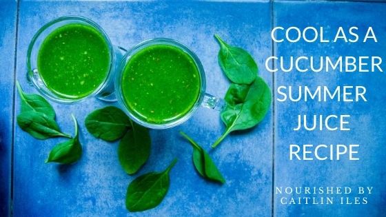 Cool as a Cucumber Summer Juice Recipe