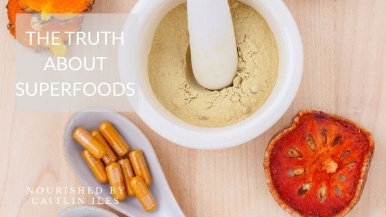The Truth About Superfoods