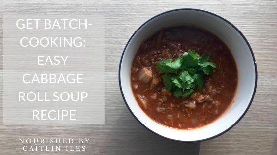 Get Batch Cooking: Easy Cabbage Roll Soup Recipe