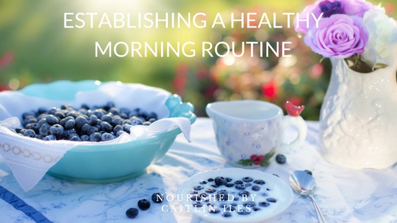 Establishing A Healthy Morning Routine