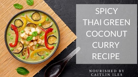 Spicy Thai Green Coconut Curry Recipe